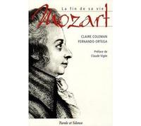Mozart la fin de sa vie Ortega fernando (Auteur)