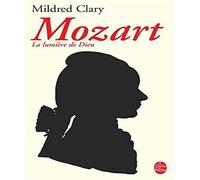 Mozart: La lumière de Dieu