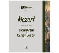 Mozart, La Voie Du Loup
