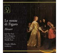 Mozart : Le nozze di Figaro. Van Dam, Berganza, Prey, Freni, , Abbado.