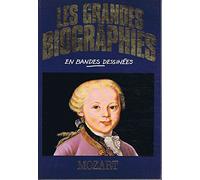 Mozart (Les Grandes biographies en bandes dessinées)