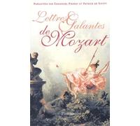 Lettres galantes Wolfgang Amadeus Mozart (Auteur)