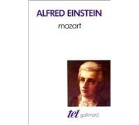 Mozart: L'homme et l'œuvre