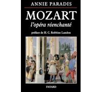 Mozart : L'Opéra réenchanté
