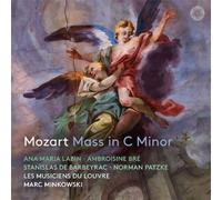 Wolfgang Amadeus Mozart – Messe en ut mineur – CD – NAXOS