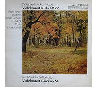 Mozart / Mendelssohn - Violinkonzert G-Dur KV 216 / Violinkonzert E-Moll Op.64