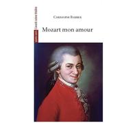 Mozart, Mon Amour