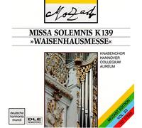 Mozart - Mozart : Missa Solemnis K 139