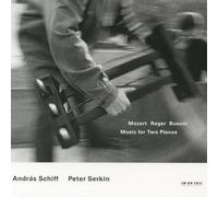 Musiques Pour 2 Pianos De Mozart, Reger & Busoni Schiff & Serkin, Pianos