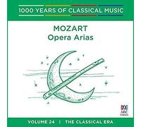 Mozart: Opera Arias - 1000 Years of Classical - Mozart: Opera Arias-1000 Years of Classical Music 24 [Import]