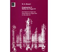 MOZART ORGAN WORKS VOL.4 KV 594, 608, 616