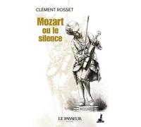 Mozart ou le silence - Clément Rosset - Le Passeur - Poche - Partition