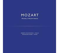 Mozart Pearls from Paris Robert Kwiatkowski et Radoslaw Kurek