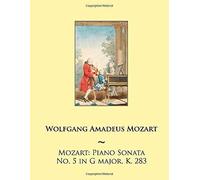 Mozart: Piano Sonata No. 5 In G Major, K. 283
