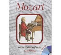 Mozart Raconté Aux Enfants - (1 Cd Audio)