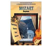 Wolfgang Amadeus Mozart – Requiem – A Naxos Musical Journey – DVD