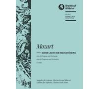 Mozart - Schon Lacht Der Holde Fruehling K. 580 KV 580