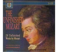 Mozart : The Unfinished Mozart