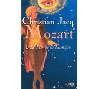 Mozart, Tome 2 : Le fils de la lumière