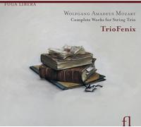 Mozart - Trio A Cordes, Intégrale