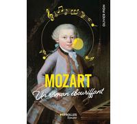 Mozart Un roman ébouriffant - Olivier Pion - Eyrolles - broché - Roman