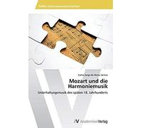 Mozart Und Die Harmoniemusik