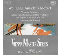 Mozart – Vesperae solennes KV 339; Adagios & Fugues (d'après Bach) Nos 1–3; KV 109