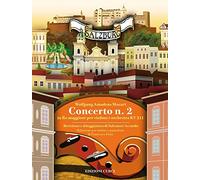 Mozart: Violin Concerto No. 2 in D, K211