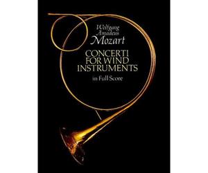 Mozart W.a. - Concerti For Wind Instruments - Full Score