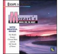 Mozart, W.a. - Mozart's Music for The Night W/Restful River