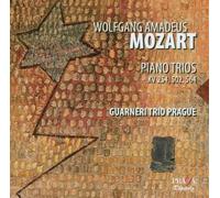 Guarneri Trio Prague - Trio KV254-Trio KV502-Trio pour Piano KV564