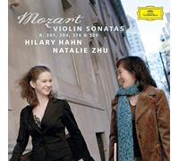 Hilary Hahn, Natalie Zhu - MOZART VIOLIN SONATAS