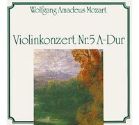 Mozart, W.A. - Violinkonzert Nr 5 a Dur