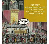 Mozart : Waisenhaus-Messe K139 - Credo-Messe K257