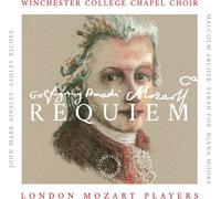 Mozart / Winchester College Chapel Choir - Requiem [Compact Discs]