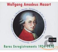 Mozart Wolfgang Amad - Enregistrements Rares 1934-1970