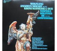 Mozart, Wolfgang Amadeus - Wolfgang Amadeus Mozart - Krönungsmesse C-Dur, Vesperae Solennes de Confessore,