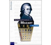 Mozart,Wolfgang Amadeus Yves Jaffres (Auteur)
