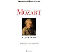 Mozart Wolfgang Hildesheimer (Auteur), Xavier De Gaulle (Préface), Caroline Caillé (Traduction)