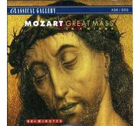 Mozart Wolfgang - Mozart: Great Mass in C Minor