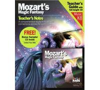 Mozart's Magic Fantasy [With Teacher's Guide Book]