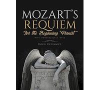 Mozart's Requiem For The Beginning Pianist