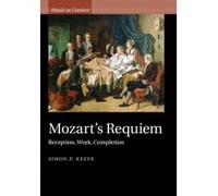 Mozart's Requiem - [Version Originale] Simon P Keefe (Auteur)