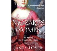 Mozart's Women Jane Glover (Auteur)