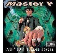 Master P - MP Da Last Don