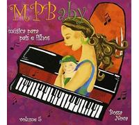 Mpbaby (Música Para Pais E Filhos), Vol.5: Bossa Nova