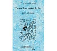 M'pessa et Jengu, la déesse des eaux – Contes du Cameroun