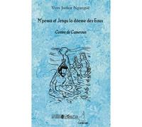 M'pessa et Jengu la déesse des Eaux Contes du Cameroun - Yves Junior Ngangue - L'harmattan - broché - Contes / Légendes