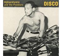 Mpharanyana & the Peddlers – Disco (Mix)