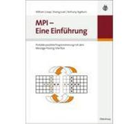 MPI - Eine Einführung Gropp, William,Lusk, Ewing,Skjellum, Anthony (Auteur)